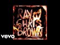 Chris Brown x Ray J - Interlude [Vince Staples] (Burn My Name Mixtape)