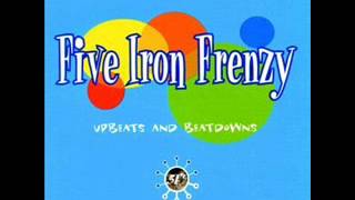 Five Iron Frenzy - Old West