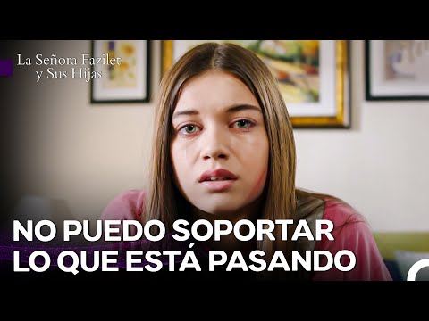 Ece Está Muy Cansada de Ser Acusada - La Señora Fazilet y Sus Hijas