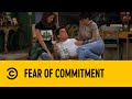 Fear Of Commitment Friends Comedy Central Africa