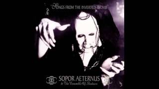 Do You Know About the Water of Life? / Sopor Aeternus &amp; The Ensemble of Shadows