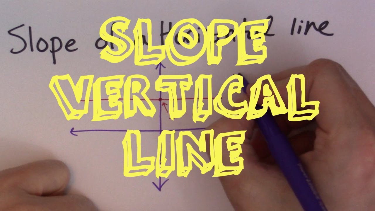 What is a slope of a vertical line? – EN General