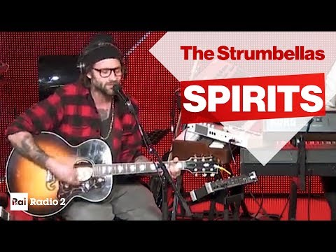 Spirits - The Strumbellas live a Radio2