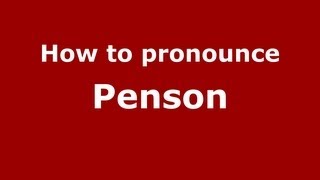 How to pronounce Penson