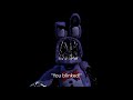 Withered Bonnie Voice Lines