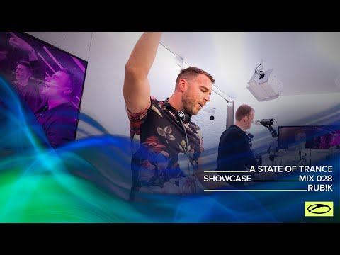 A State Of Trance Showcase - Mix 028: Rub!k