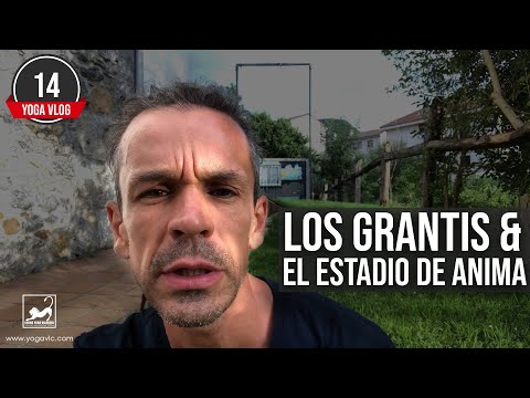 YogaVlog14: los grantis & el estadio de anima