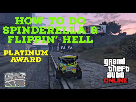 HOW TO DO SPINDERELLA & FLIPPIN’ HELL PLATINUM AWARDS | GTA 5 ONLINE
