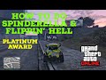 HOW TO DO SPINDERELLA FLIPPIN HELL PLATINUM AWARDS GTA 5 ONLINE
