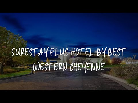 SureStay Plus Hotel by Best Western Cheyenne Review - Cheyenne , United States of America
