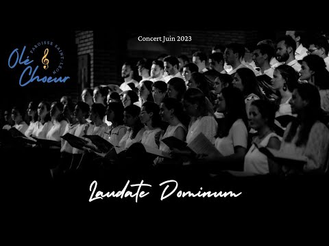 Laudate Dominum (Version concert Olé Choeur)