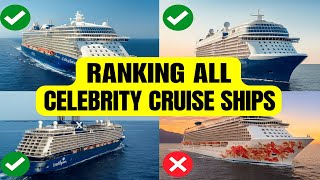 All 16 Celebrity Cruise Ships RANKED - You're Booking the WRONG One