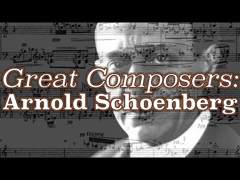 Great Composers: Arnold Schoenberg