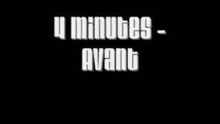 4 Minutes - Avant