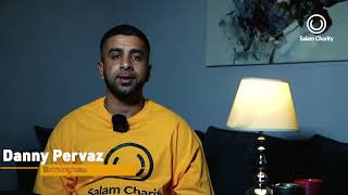 Volunteer Reflections – Danny Pervaz | #SaySalam | Salam Charity