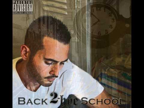 2-Hye - Back 2-Hye School Ft. Melanie Scott