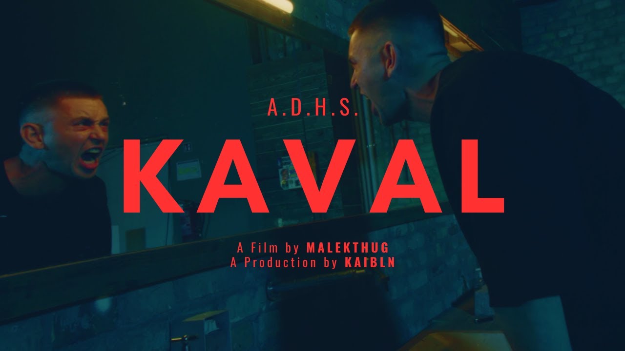 A.D.H.S. - KAVAL (Official Video)
