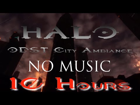 Halo 3: ODST City Ambience (No Music) 10 Hours