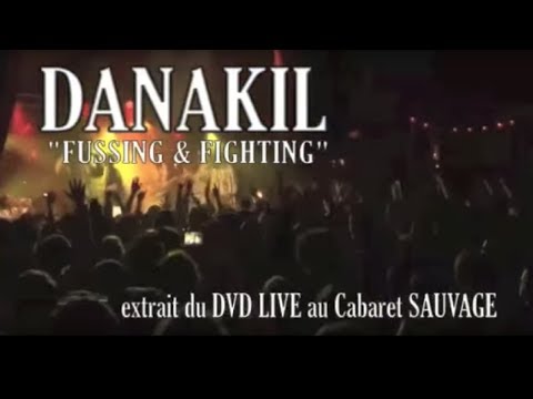 DANAKIL - Fussing & Fighting ft. General Levy (Live Officiel)