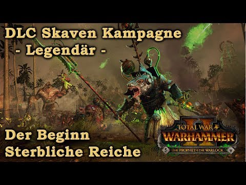 Ikits Skaven Kampagne - Der Beginn - Total War: Warhammer 2 deutsch 01