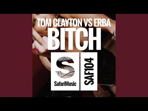 Bitch (Original Mix)
