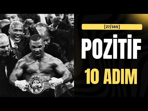 Hayatında Hemen Pozitif Değişim Yaratacak 10 Basit Adım