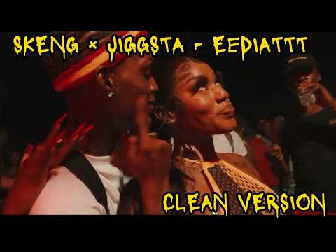 Skeng ×Jiggsta - Ediatt ( clean version)