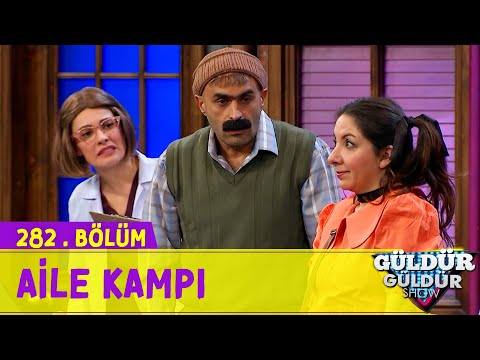 Aile Kampı - 282.Bölüm (Güldür Güldür Show)