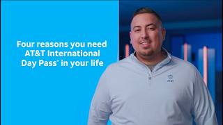 Four reasons you need AT&T International Day Pass in your travel life | AT&T