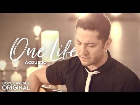 Boyce Avenue - One Life (Acoustic)(Original Song) Spotify & Apple