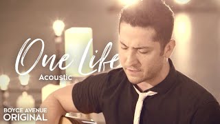 Boyce Avenue - One Life (Acoustic)(Original Song) Spotify &amp; Apple