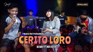 Download lagu CERITO LORO ( TTM Akustik Ft Putri Andien ) - Cover Mumut Ft Nur Agita - Swara Nada Music mp3