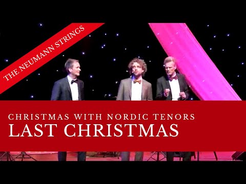 Nordic Tenors - Last Christmas