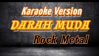 Download lagu KARAOKE - DARAH MUDA || VERSI ROCK METAL #Karaokedarahmuda mp3 Download lagu KARAOKE - DARAH MUDA || VERSI ROCK METAL #Karaokedarahmuda mp3