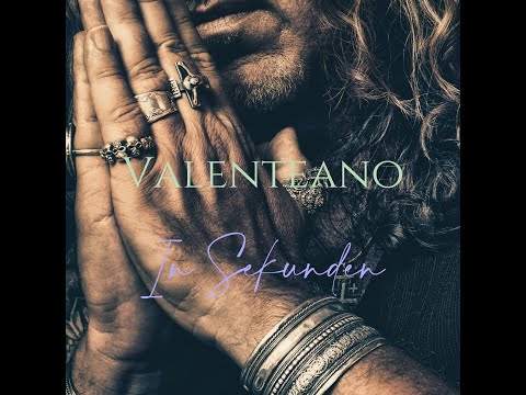 VALENTEANO - In Sekunden