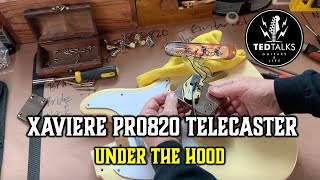 Video thumbnail for @GuitarfetishTV  Xaviere PRO820 Telecaster: Under the Hood by Ted Talks Guitars & Life