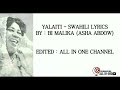 Bi Malika (Asha Abdow)| Yalaiti Lyrics| Swahili Taarab