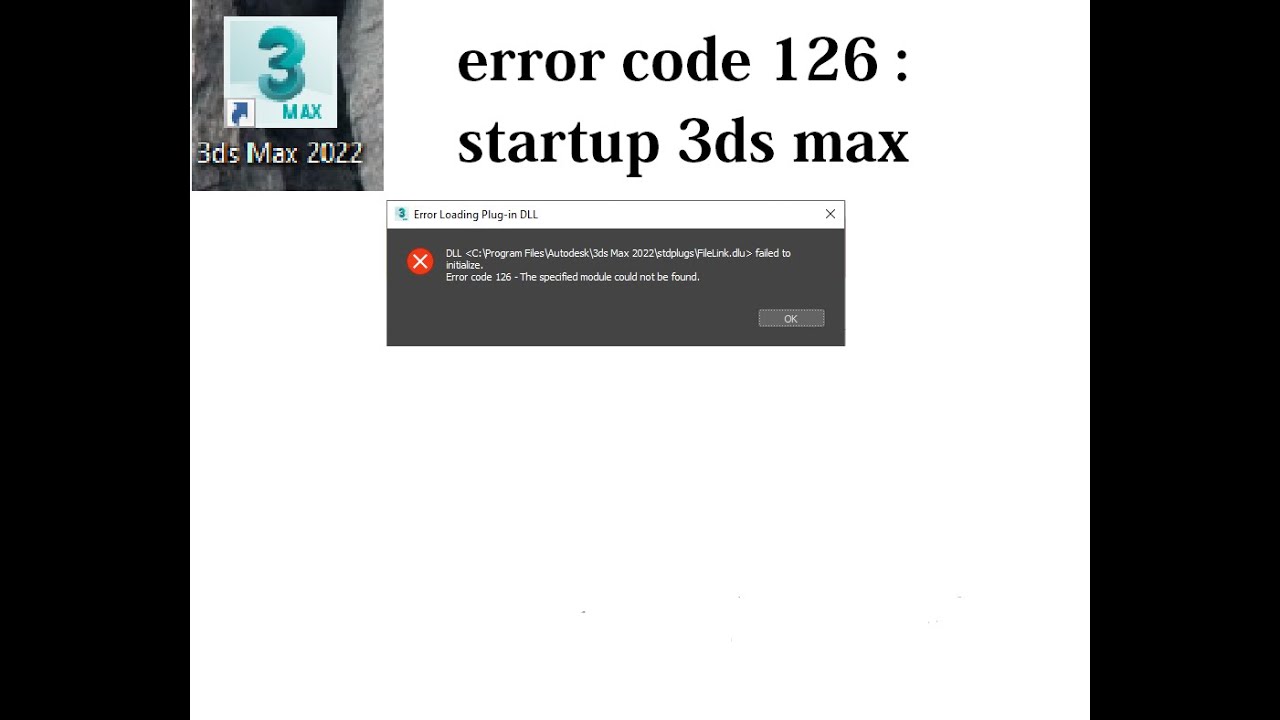 error code 126 in 3ds max startup