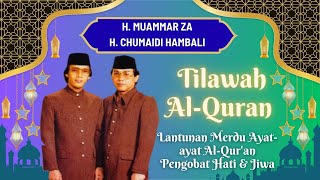 Download lagu DUET QORI' LEGENDARIS INDONESIA | H. MUAMMAR ZA & H. CHUMAIDI HAMBALI mp3 Download lagu DUET QORI' LEGENDARIS INDONESIA | H. MUAMMAR ZA & H. CHUMAIDI HAMBALI mp3