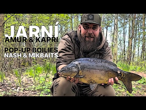 JARNÍ AMUR A KAPŘI NA POP-UP NASH A MIKBAITS - TOUR MINIMAL - NA ELEKTROKOLOBĚŽCE K VODĚ - O. JEZERA