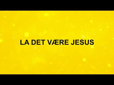 David André Østby – La Det Være Jesus (Lyric video)