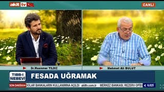Tıbb-i Nebevi - Fesada uğramak