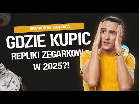 GDZIE KUPIĆ NAJLEPSZĄ REPLIKE ROLEX? - sprawdzony & zaufany sklep PL 🔥
