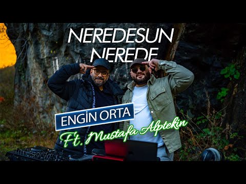 Engin Orta ft.Mustafa Alptekin - Neredesun Nerede  “Ayhan Alptekin” 2024