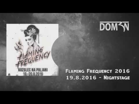 Flaming Frequency 2016 - Dom3n Techno Set [19.8.2016]