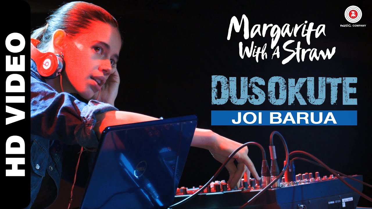 Dusokute, Pyar Ho Gaya Koi Shaq Lyrics | Margarita With A Straw | Joi Barua | Joi Barua