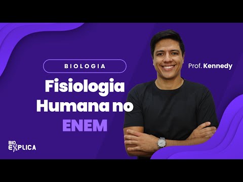 LIVE - Human Physiology in ENEM - Prof. Kennedy