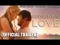 Redeeming Love Official Trailer Starring Nina Dobrev Abigail Cowen