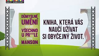 Důmyslné umění, jak mít všechno u prdele - Mark Manson