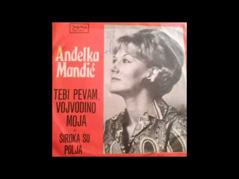Andjelka Mandic - Tebi pevam Vojvodino moja - ( Audio 1970 )